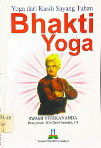 Image of Bhakti Yoga: Yoga dari kasih sayang tuhan