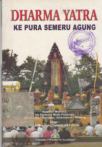 Image of Dharma Yatra : Ke Pura Semeru