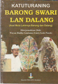 Image of KATUTURANING BARONG SWARI LAN DALANG : Asal mula lahirnya Barong dan Dalang