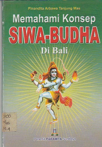 Image of MEMAHAMI KONSEP SIWA-BUDHA DI BALI