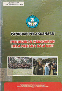 Image of Panduan Pelaksanaan Pendidikan Kesadaran Bela Negara Bagi SMP