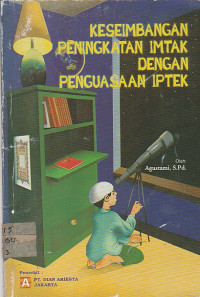 Image of KESEIMBANGAN PENINGKATAN IMTEK DENGAN PENGUASAAN IPTEK