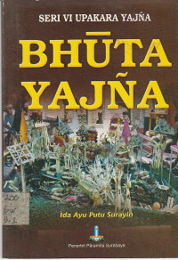Image of BHUTA YAJNA : SERI VI UPAKARA YAJNA