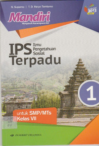 Image of IPS (ILMU PENGETAHUAN SOSIAL) TERPADU ; UNTUK SMP/MTs KELAS VII